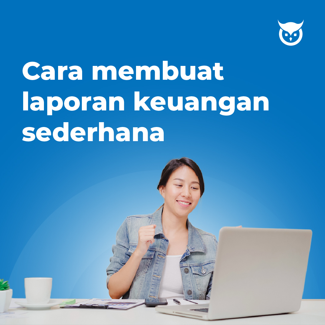 Membuat Laporan Keuangan