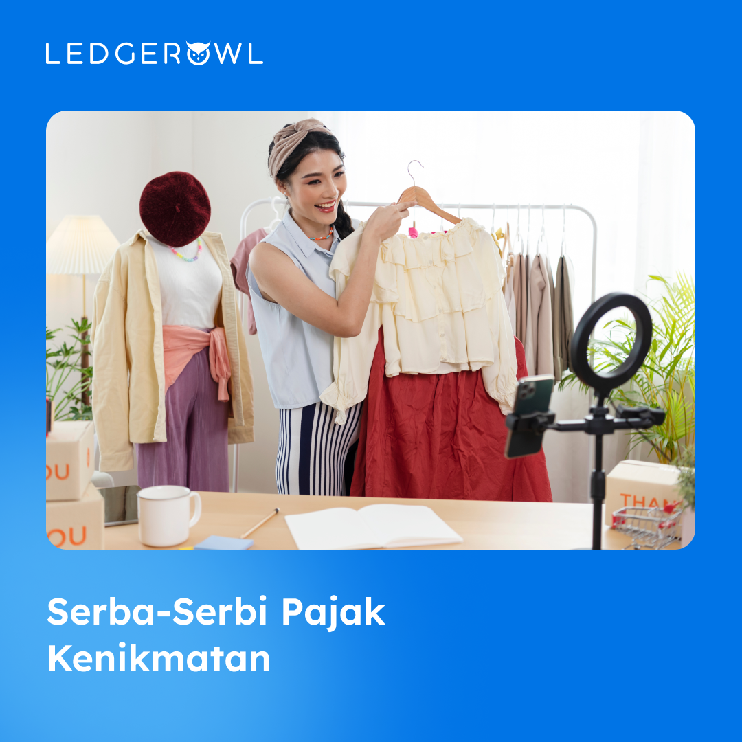 Serba Serbi Pajak Kenikmatan